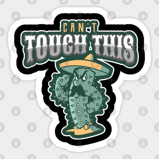 Can't touch this cactus Sticker by All About Nerds